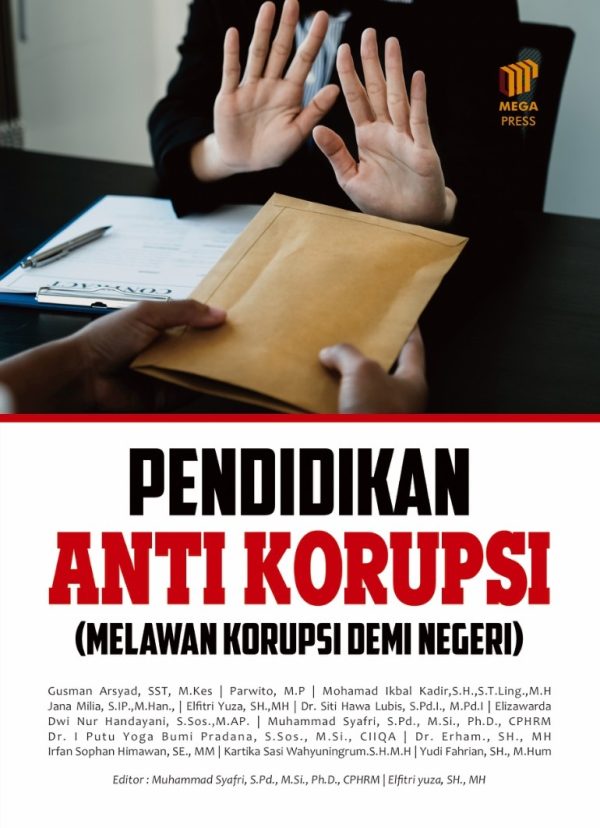 Pendidikan Antikorupsi (Melawan Korupsi demi Negeri)