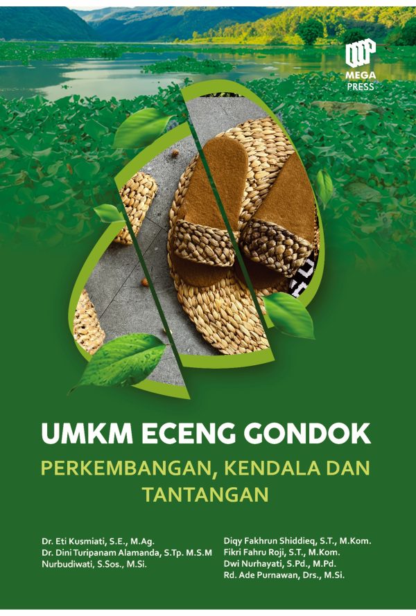 UMKM ECENG GONDOK: Perkembangan, Kendala dan Tantangan