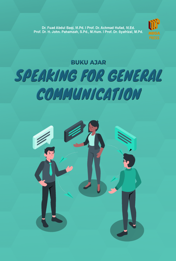 BUKU AJAR SPEAKING FOR GENERAL COMMUNICATION