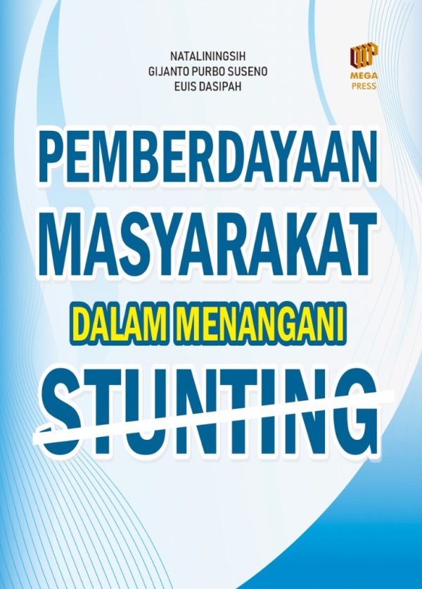 Pemberdayaan Masyarakat dalam Menangani Stunting