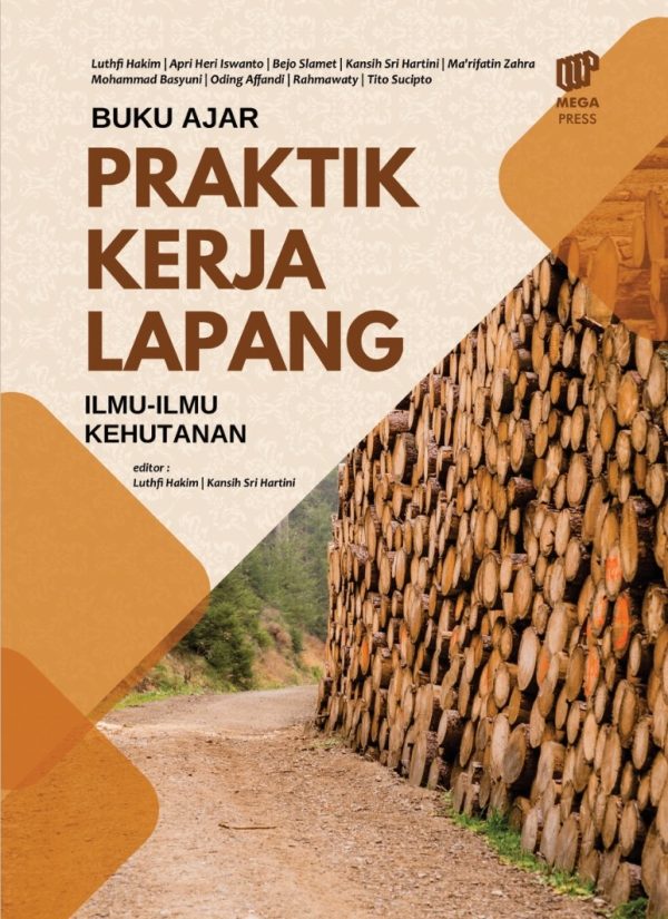 BUKU AJAR PRAKTIK KERJA LAPANG Ilmu-ilmu Kehutanan