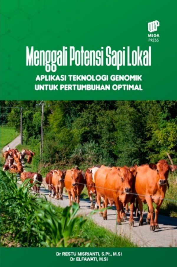 Menggali Potensi Sapi Lokal: Aplikasi Teknologi Genomik untuk Pertumbuhan Optimal