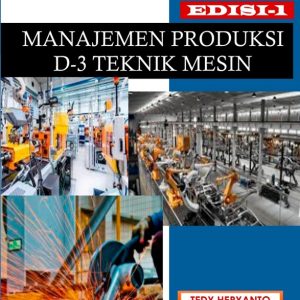 Manajemen Produksi D-3 Teknik Mesin