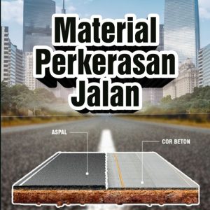 Material Perkerasan Jalan