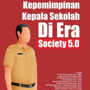 Kepemimpinan Kepala Sekolah di Era Society 5.0