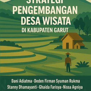Strategi Pengembangan Desa Wisata di Kabupaten Garut