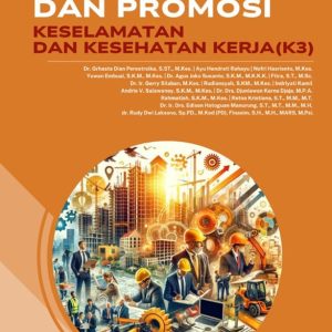Komunikasi dan Promosi Keselamatan dan Kesehatan Kerja (K3)