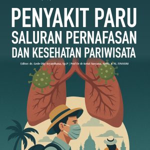 Penyakit Paru, Saluran Pernapasan dan Kesehatan Pariwisata