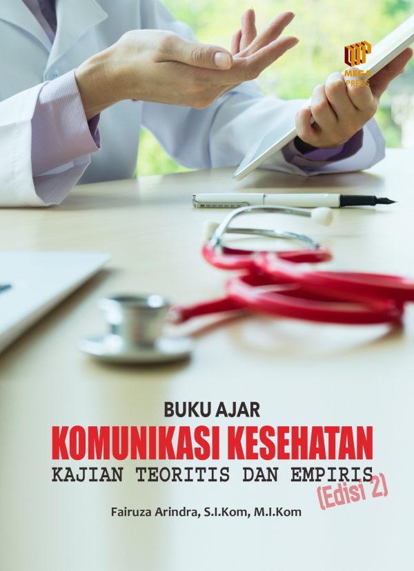Buku Ajar Komunikasi Kesehatan Kajian Teoritis dan Empiris Edisi 2