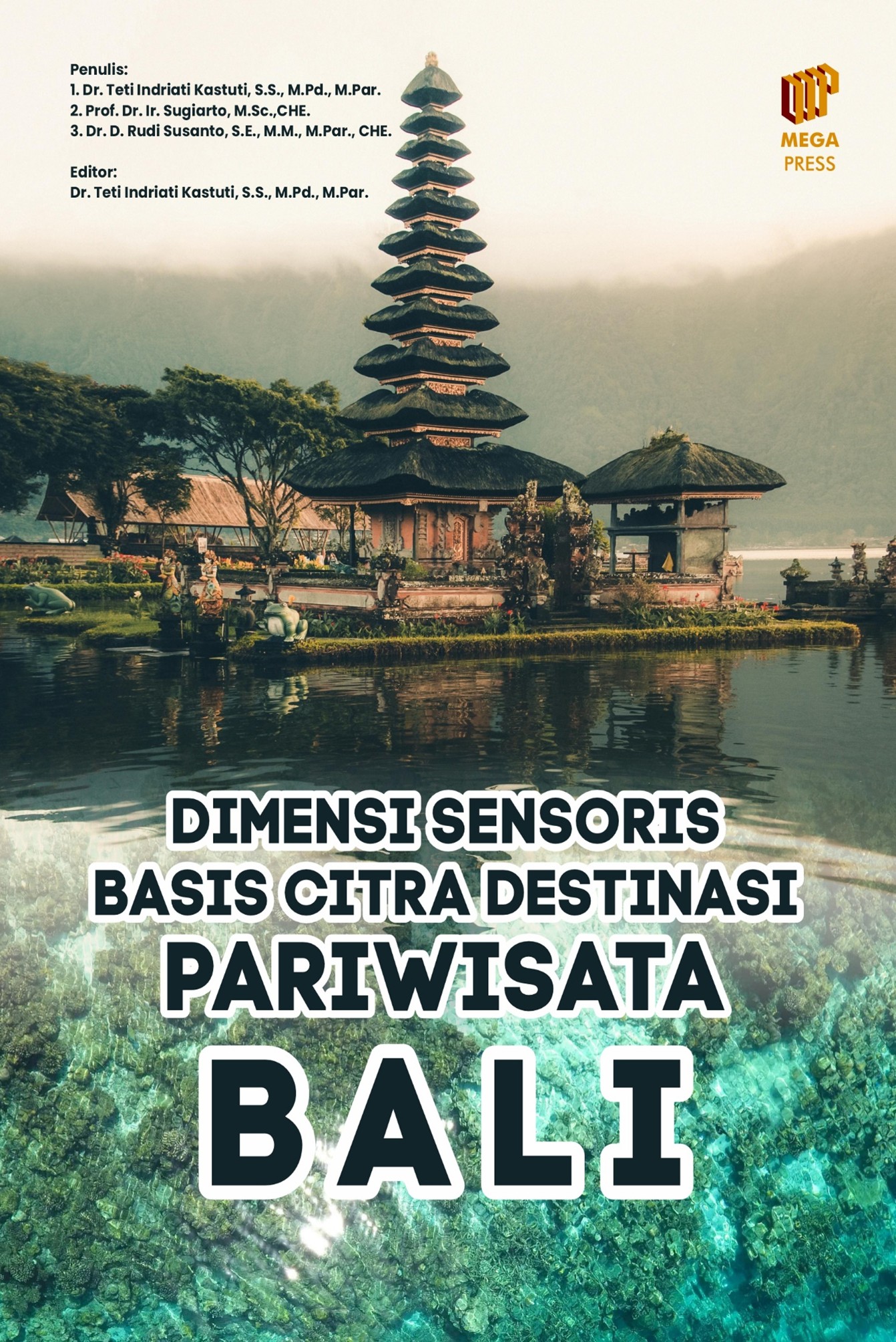 Dimensi Sensoris: Basis Citra Destinasi Pariwisata Bali