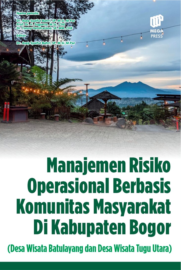 Manajemen Risiko Operasional Berbasis Komunitas Masyarakat Di Kabupaten Bogor (Desa Wisata Batulayang dan Desa Wisata Tugu Utara)