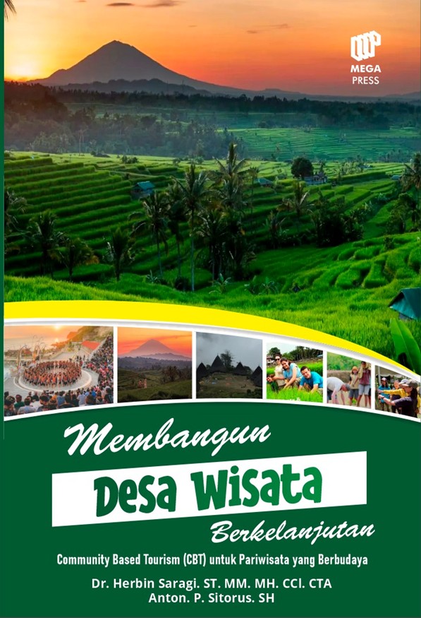 Membangun Desa Wisata Berkelanjutan: Community Based Tourism (CBT) untuk Pariwisata yang Berbudaya