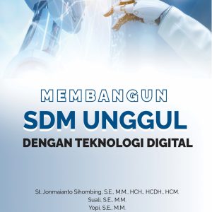 Membangun SDM Unggul dengan Teknologi Digital