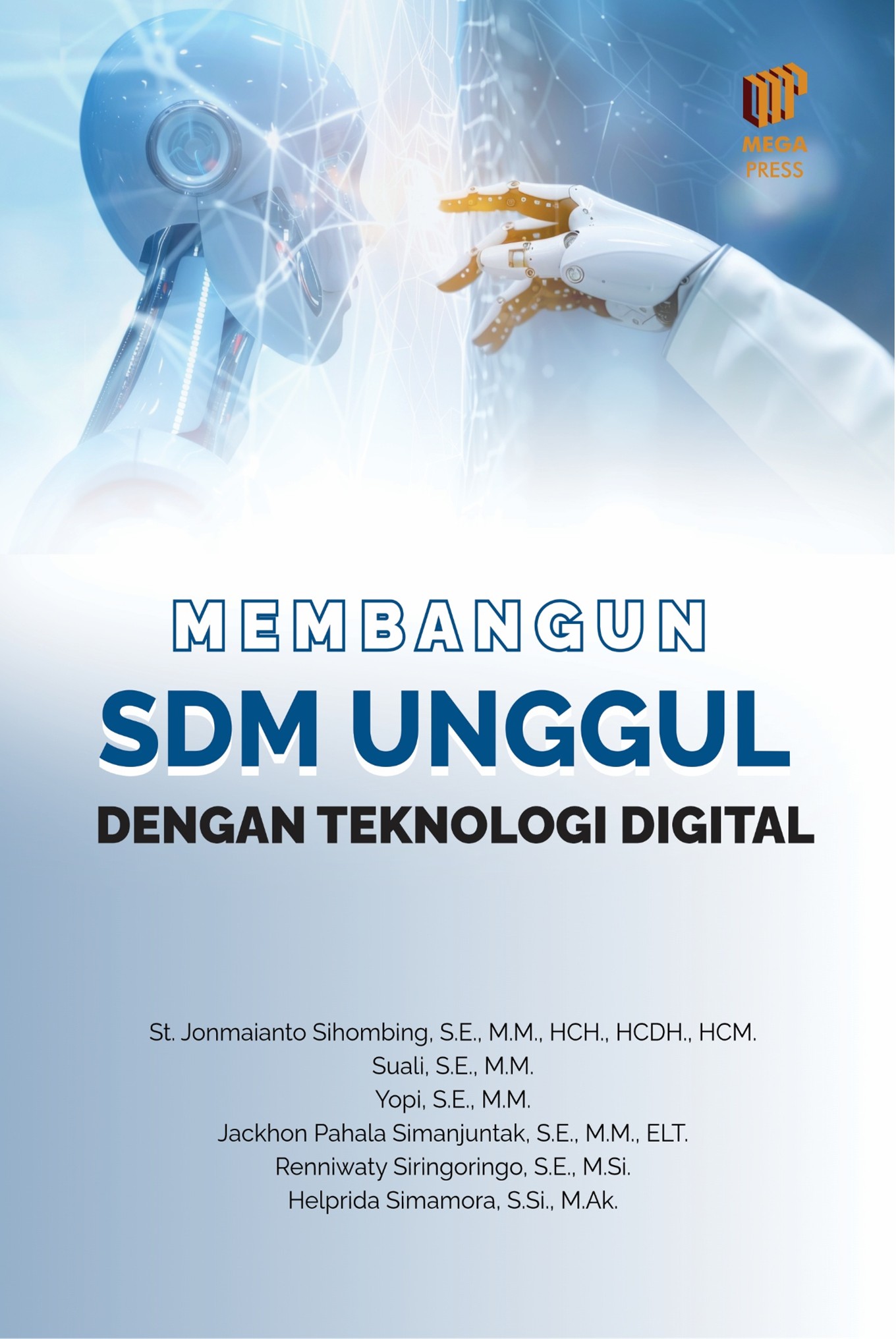 Membangun SDM Unggul dengan Teknologi Digital