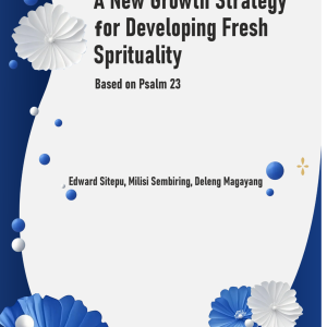 A New Growth Strategy for Developing Fresh Sprituality (Based on Psalm 23)