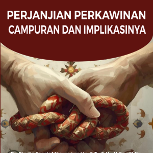 Perjanjian Perkawinan Campuran dan Implikasinya