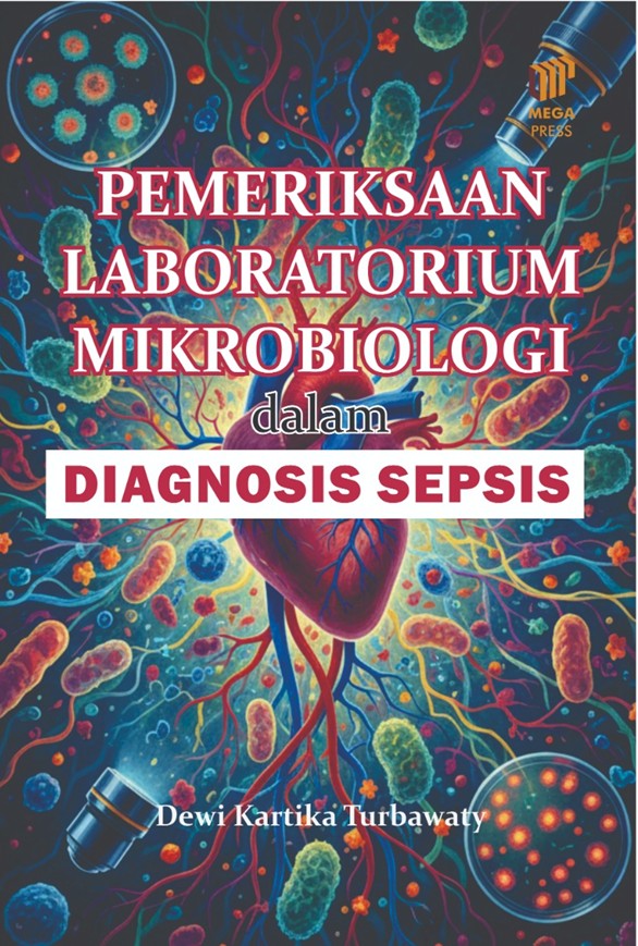 Pemeriksaan Laboratorium Mikrobiologi dalam Diagnosis Sepsis