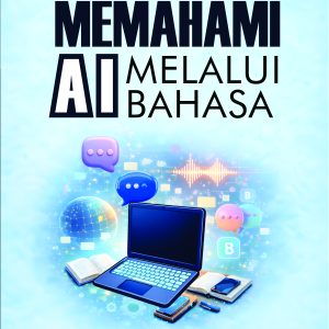 Memahami AI Melalui Bahasa: Kajian Natural Language sebagai Dasar Kecerdasan Buatan Berbasis Bahasa