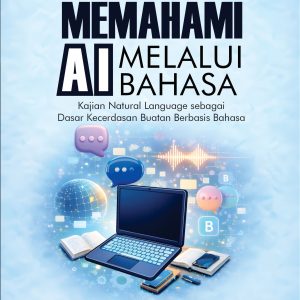 Memahami AI Melalui Bahasa: Kajian Natural Language sebagai Dasar Kecerdasan Buatan Berbasis Bahasa