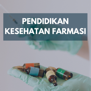 Pendidikan Kesehatan Farmasi