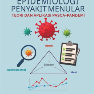 Epidemiologi Penyakit Menular: Teori dan Aplikasi Pasca-Pandemi