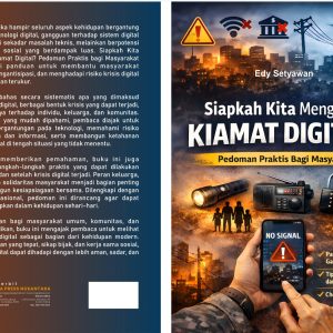 Siapkah Kita Menghadapi Kiamat Digital? Pedoman Bagi Masyarakat