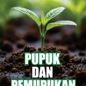 PUPUK DAN PEMUPUKAN