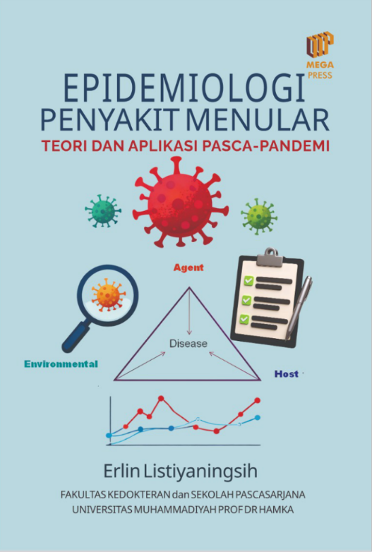 EPIDEMIOLOGI PENYAKIT MENULAR - Teori dan Aplikasi Pasca-Pandemi