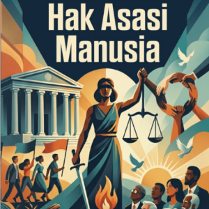 HUKUM & HAK ASASI MANUSIA