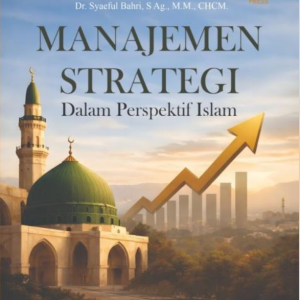 Manajemen Strategik dalam Perspektif Islam