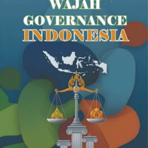 Wajah Governance Indonesia