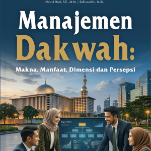 Manajemen Dakwah: Makna, Manfaat, Dimensi dan Persepsi