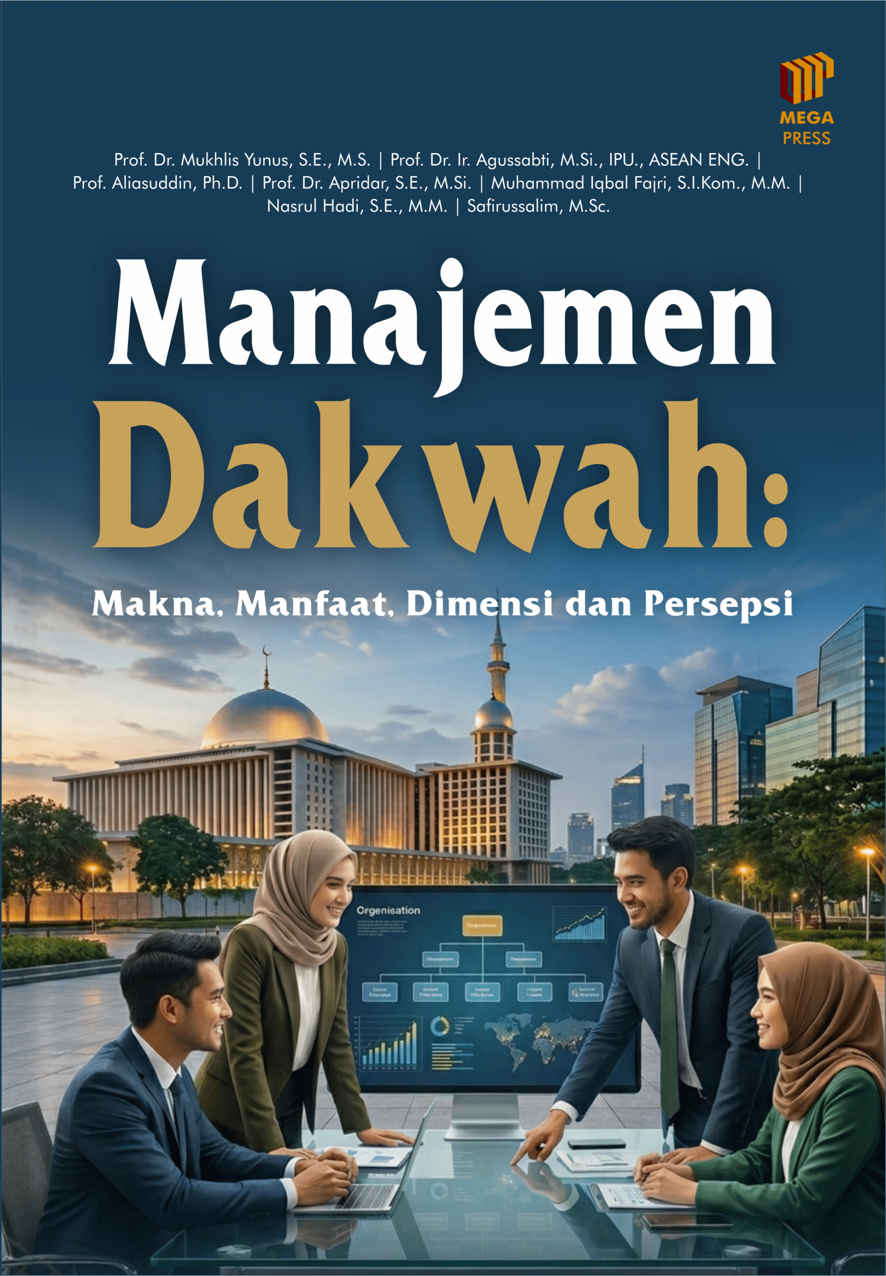 Manajemen Dakwah: Makna, Manfaat, Dimensi dan Persepsi