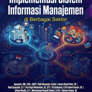 Implementasi Sistem Informasi Manajemen di Berbagai Sektor