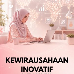 Kewirausahaan Inovatif di Era Digital