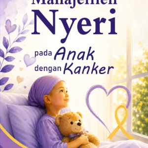 Manajemen Nyeri pada Anak dengan Kanker