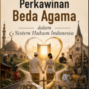 Perkawinan Beda Agama dalam Sistem Hukum Indonesia
